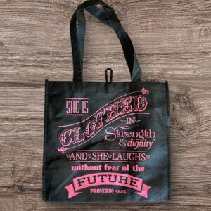 She is Clothed in Strength & Dignity & She Laughs Without Fear of the Future Bag